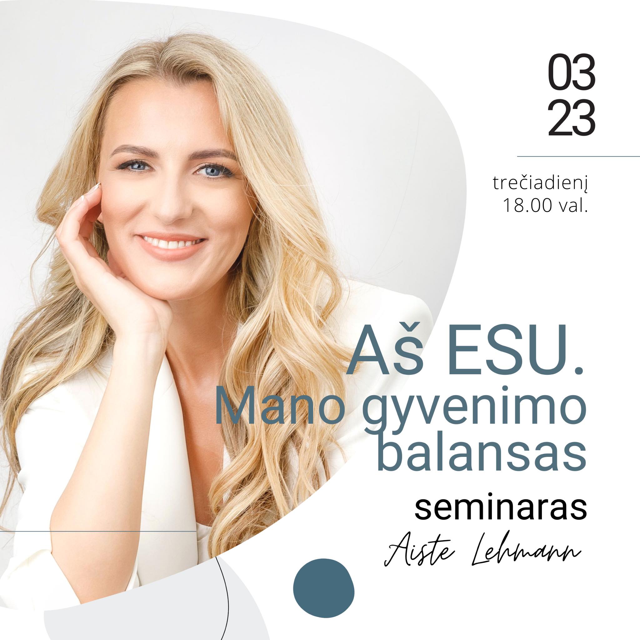 Seminaras "AŠ ESU". mano-gyvenimo-balansas